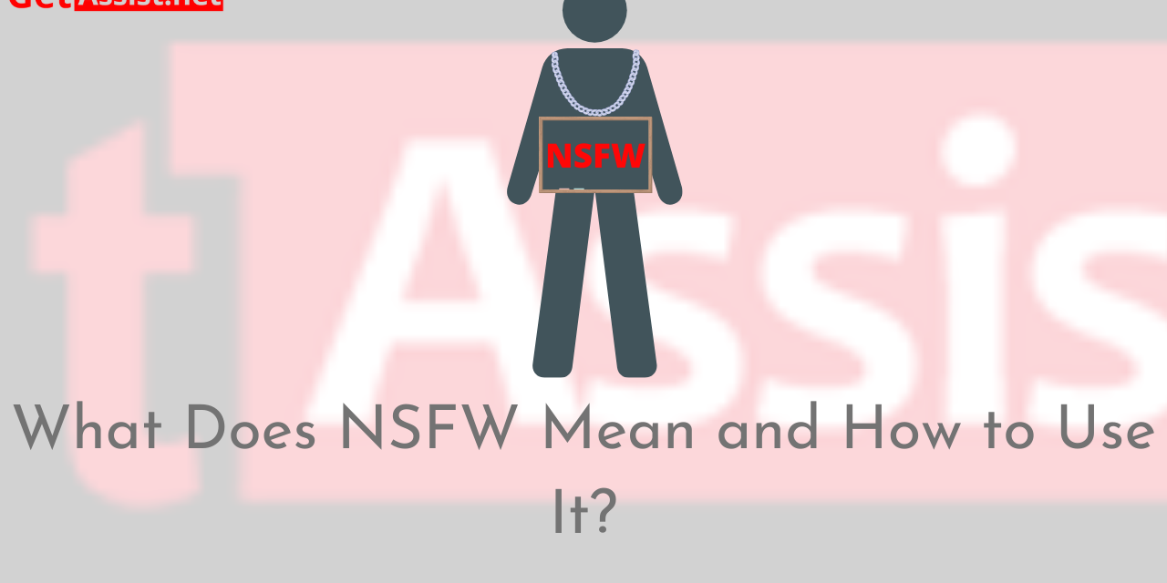 What is NSFW and how to use it?