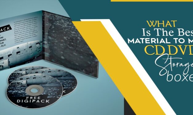 What Is The Best Material to Make CD DVD Storage Boxes?