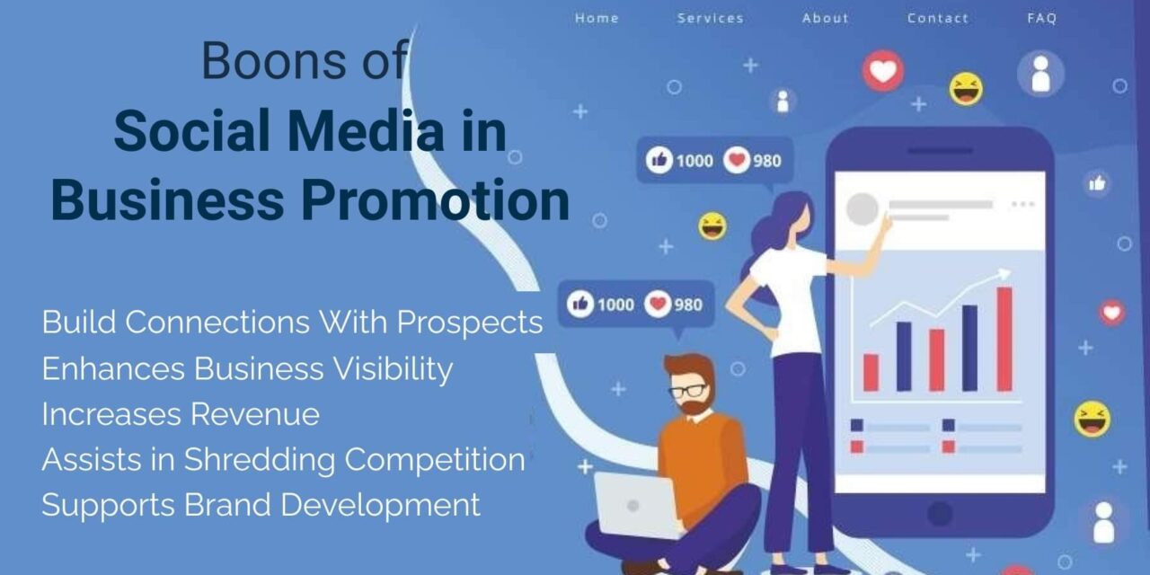 Boons of Social Media in Business Promotion