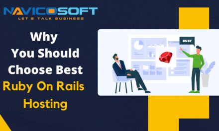 Why You Should Choose Best Ruby on Rails Hosting?