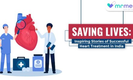 Saving Lives: Inspiring Stories of Successful Heart Treatment in India