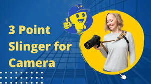 3-Point Slinger for Cameras: Develop your photography with this Slinger